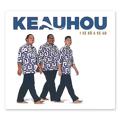 MUSIC CD - Keauhou "I Ke Ko a Ke Au"                                       